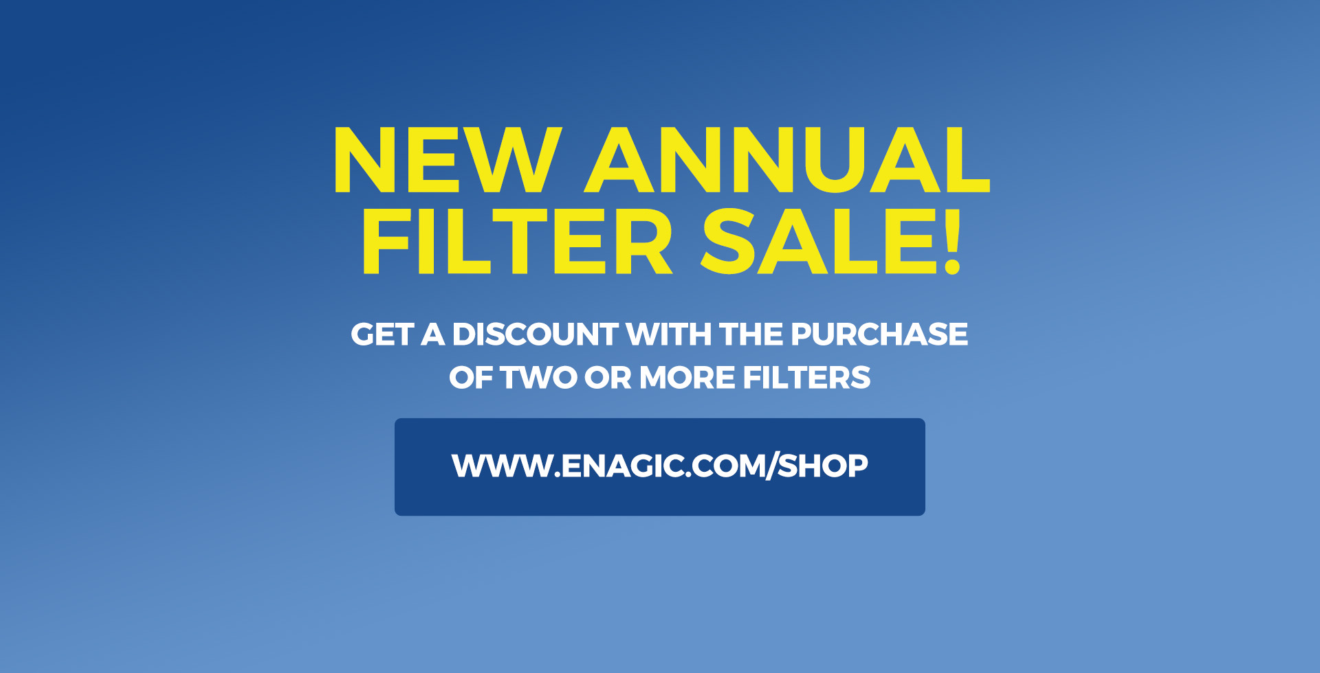 Enagic Filter Sale Campaign